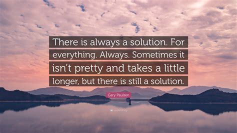 THERE IS ALWAYS .